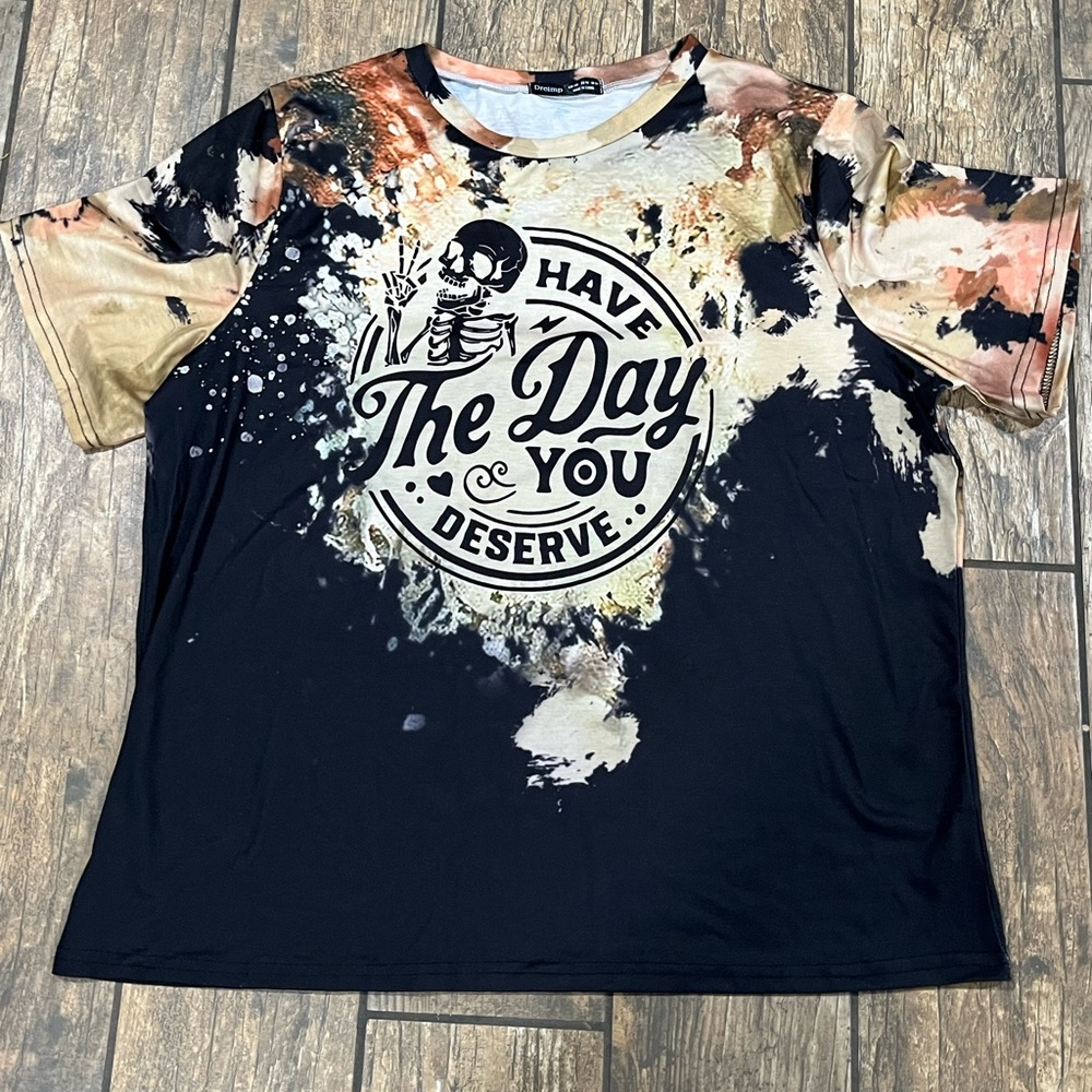 Have the day you deserve